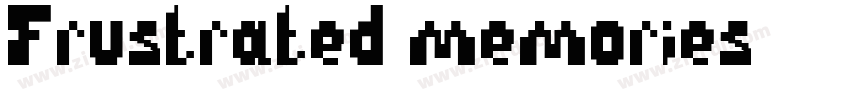 Frustrated memories字体转换